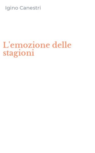L'emozione delle stagioni