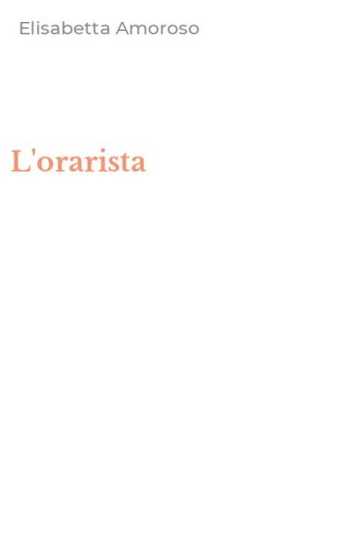L'orarista