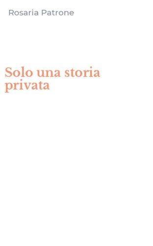 Solo una storia privata