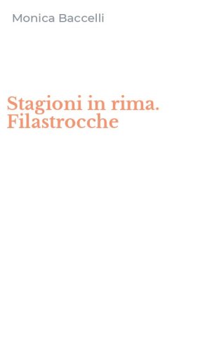 Stagioni in rima. Filastrocche