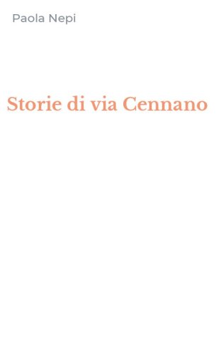 Storie di via Cennano