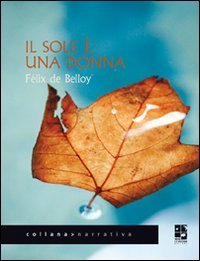 Il sole &egrave; una donna