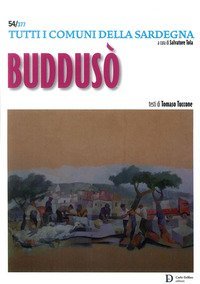 Buddus&ograve;. Tutti i comuni della Sardegna