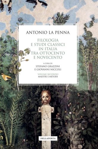 Filologia e studi classici in Italia tra Ottocento e Novecento