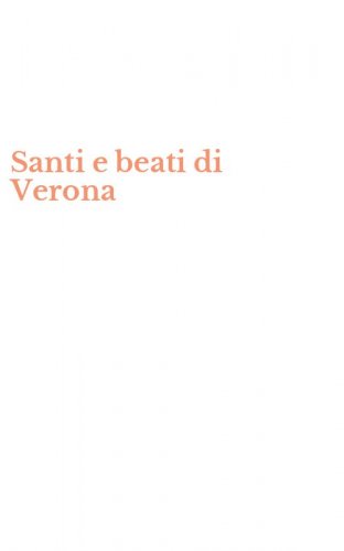 Santi e beati di Verona