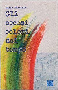 Gli accesi colori del tempo
