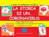 La storia di un... coronavirus