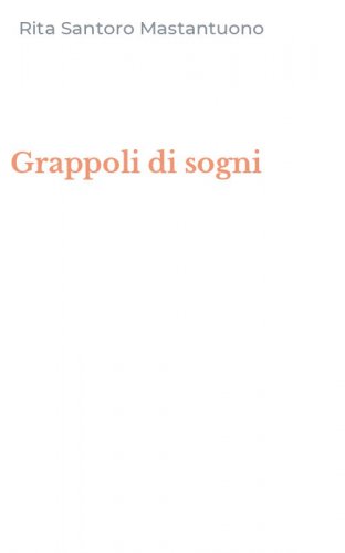 Grappoli di sogni