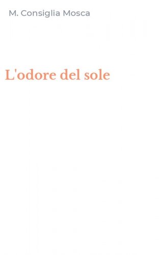 L'odore del sole