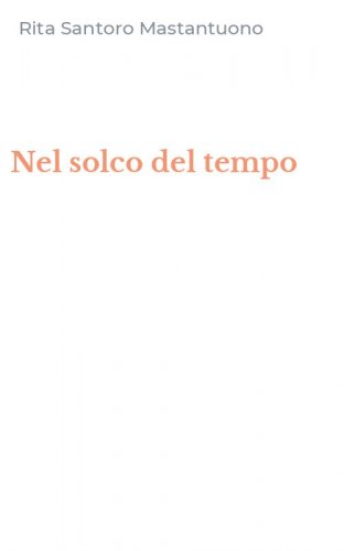 Nel solco del tempo