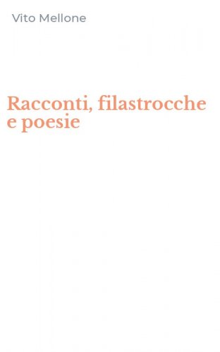 Racconti, filastrocche e poesie