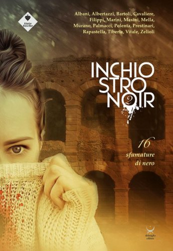 Inchiostro noir. 16 sfumature di nero