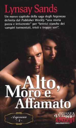 Alto, moro e affamato. Argeneau