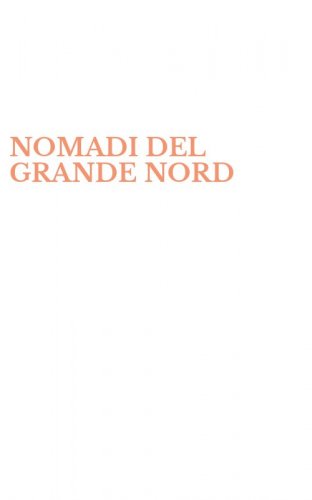 NOMADI DEL GRANDE NORD