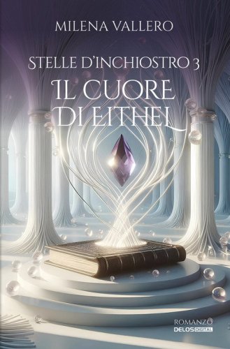 Il cuore di Eithel. Stelle d'inchiostro