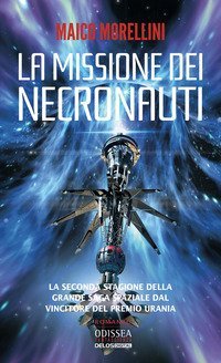 La missione dei necronauti. I necronauti
