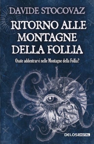 Ritorno alle montagne della follia