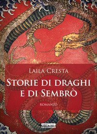 Storie di draghi e di Sembr&ograve;