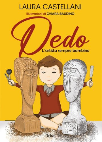 Dedo. L'artista sempre bambino