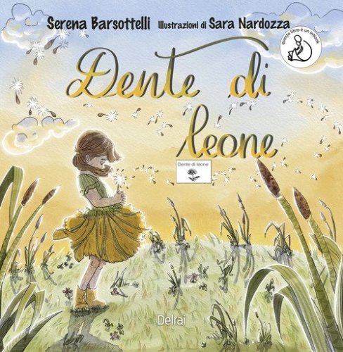 Dente di leone. Ediz. CAA