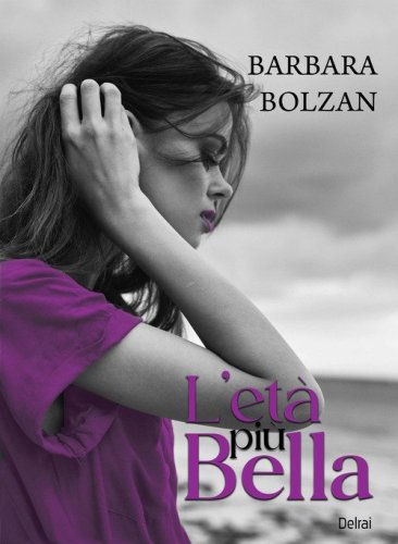 L'et&agrave; pi&ugrave; bella
