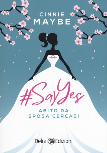 #SayYes. Abito da sposa cercasi