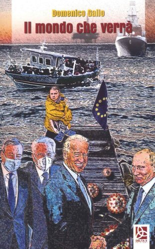 Il mondo che verr&agrave;