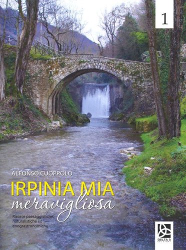 Irpinia mia meravigliosa