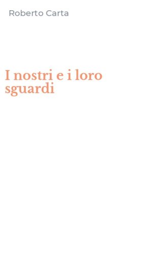 I nostri e i loro sguardi