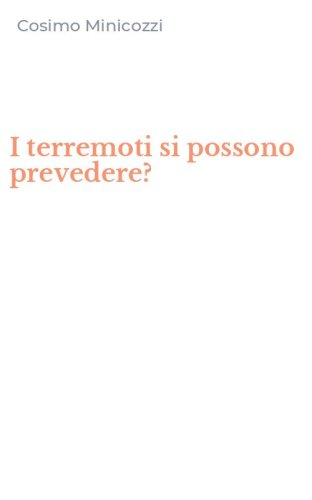 I terremoti si possono prevedere?