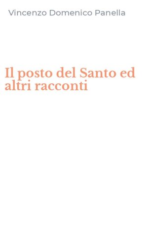 Il posto del Santo ed altri racconti