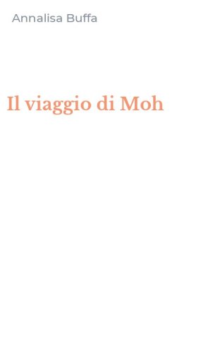 Il viaggio di Moh