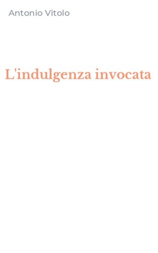 L'indulgenza invocata