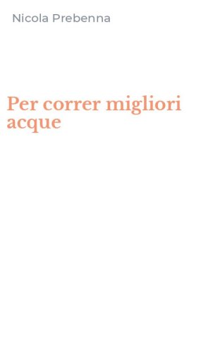 Per correr migliori acque