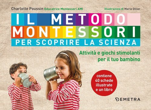 Il metodo Montessori per scoprire la scienza