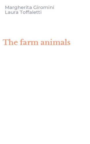 The farm animals