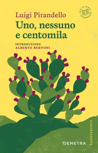 Uno, nessuno e centomila