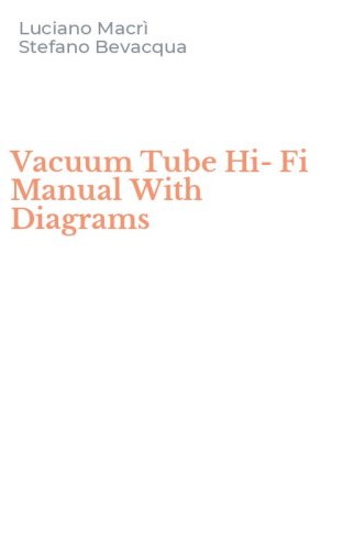 Vacuum Tube Hi-Fi Manual With Diagrams