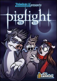Piglight. Zannabl&ugrave;