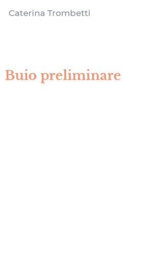 Buio preliminare