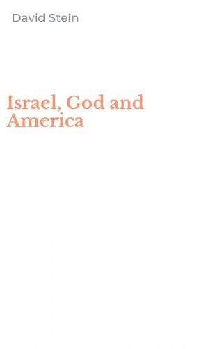 Israel, God and America