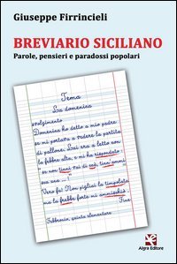 Breviario siciliano. Parole, pensieri e paradossi popolari