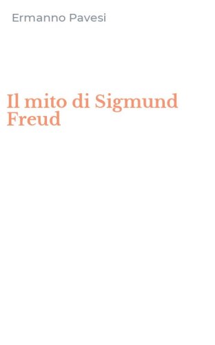 Il mito di Sigmund Freud