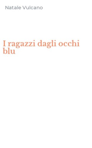 I ragazzi dagli occhi blu