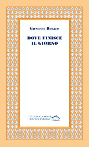 Dove finisce il giorno