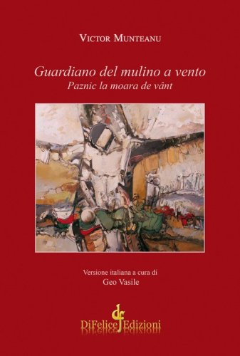 Guardiano del mulino a vento-Paznic la moara de v&acirc;nt