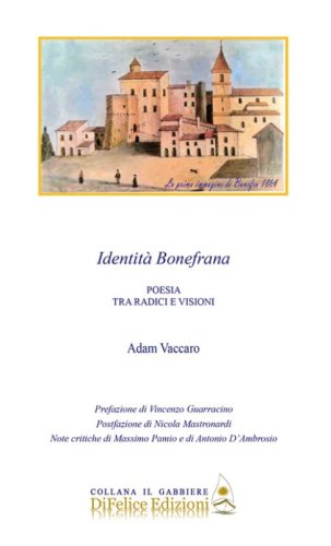 Identit&agrave; bonefrana. Poesia tra radici e visioni