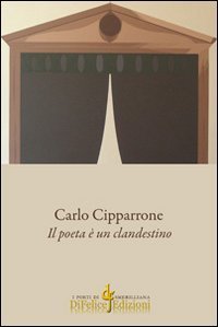 Il poeta &egrave; un clandestino