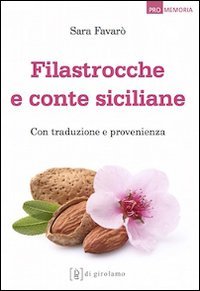 Filastrocche e conte siciliane. Con traduzione e provenienza - CON TRADUZIONE E PROVENIENZA