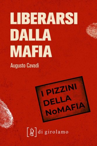 Liberarsi dalla mafia